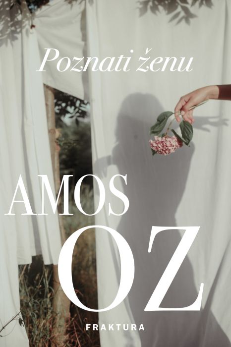 Amos Oz: Poznati ženu