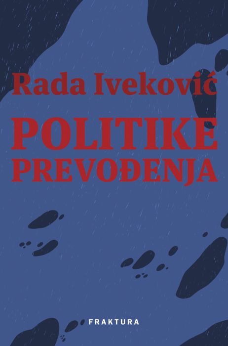 Rada Iveković: Politike prevođenja