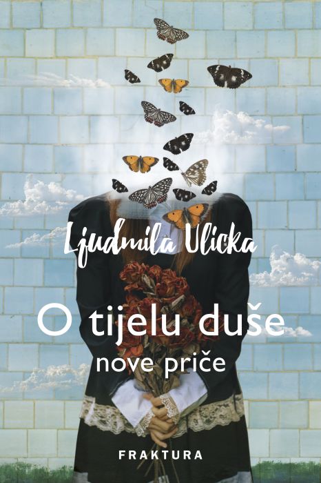 Ljudmila Ulicka: O tijelu duše