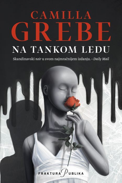 Camilla Grebe: Na tankom ledu