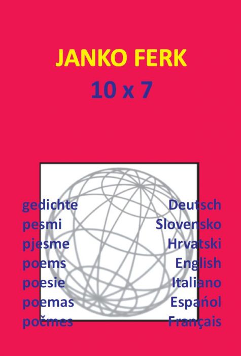 Janko Ferk: 10 x 7