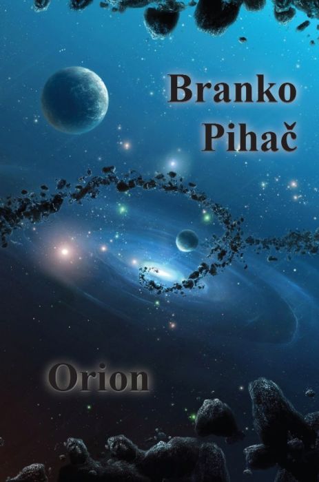 Branko Pihač: Orion