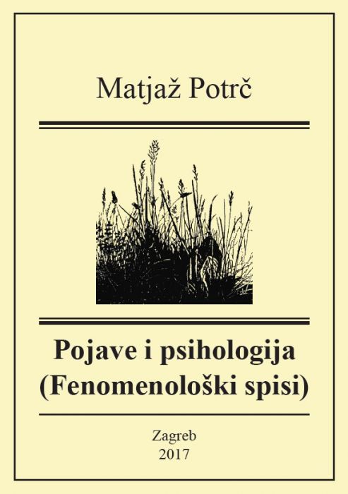 Matjaž Potrč: Pojave i psihologija