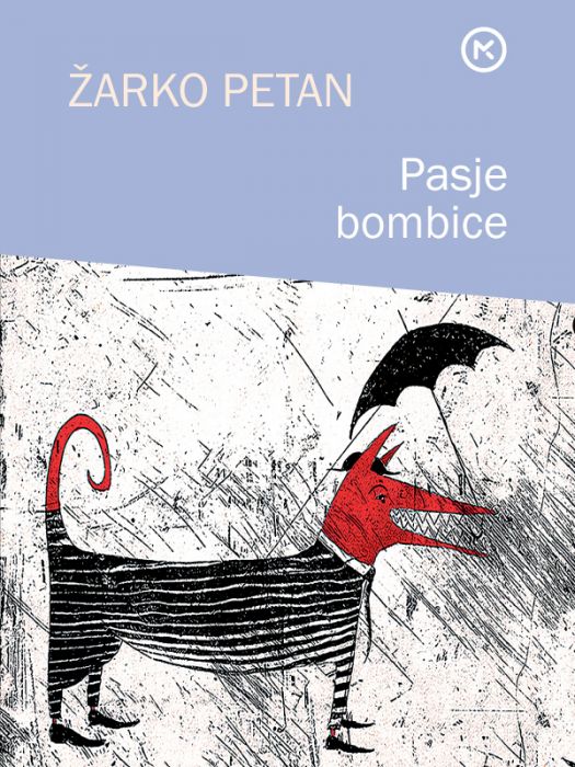 Žarko Petan: Pasje bombice