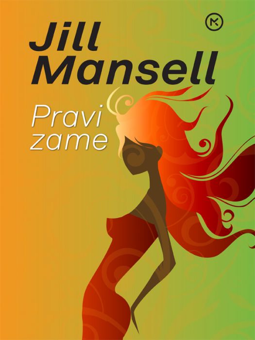 Jill Mansell: Pravi zame