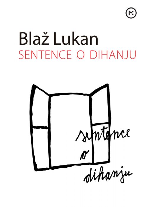 Blaž Lukan: Sentence o dihanju