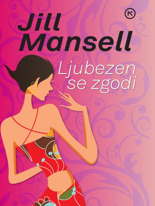 Jill Mansell: Ljubezen se zgodi