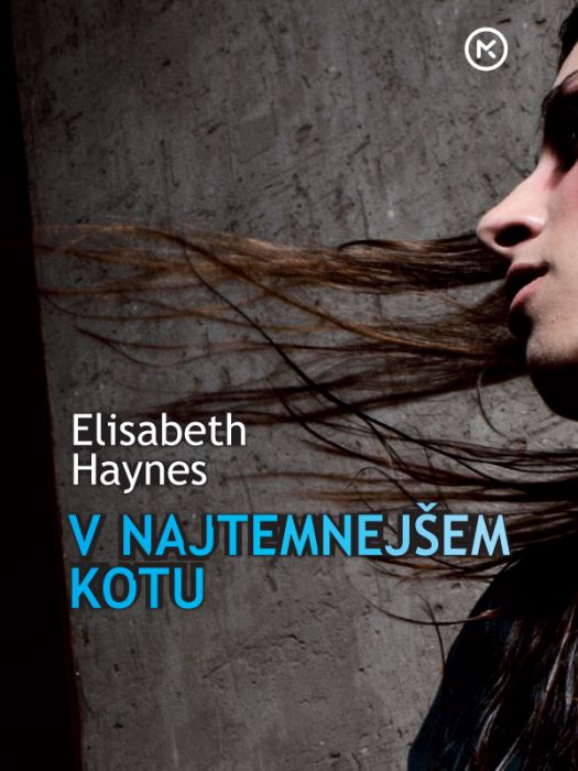 Elizabeth Haynes: V najtemnejšem kotu