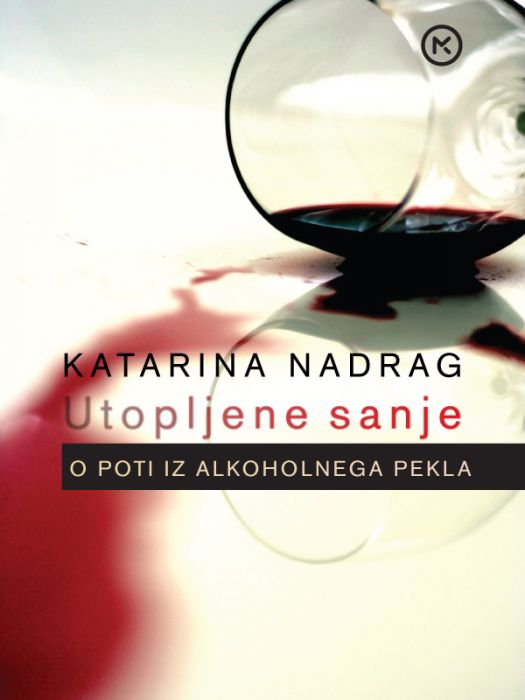 Katarina Nadrag: Utopljene sanje