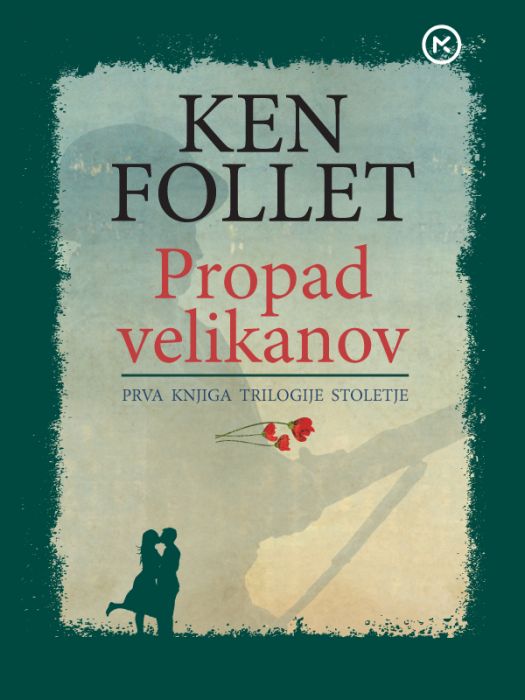 Ken Follett: Propad velikanov