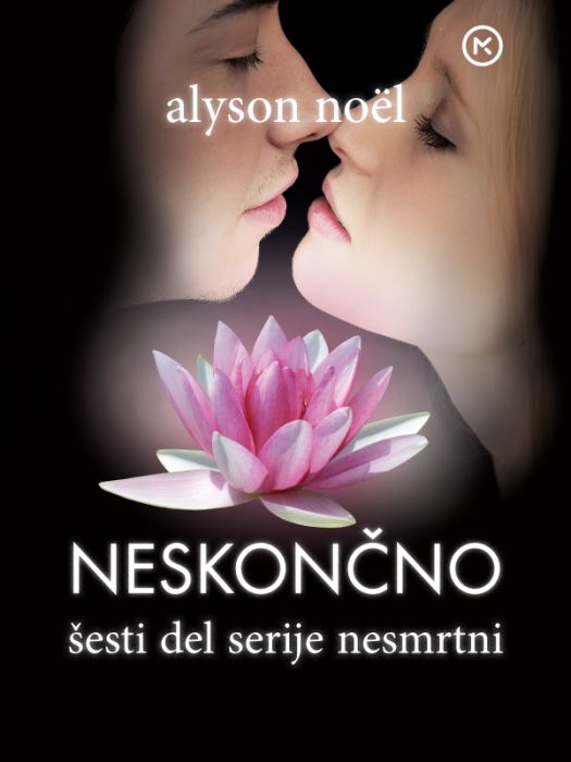 Alyson Noël: Neskončno