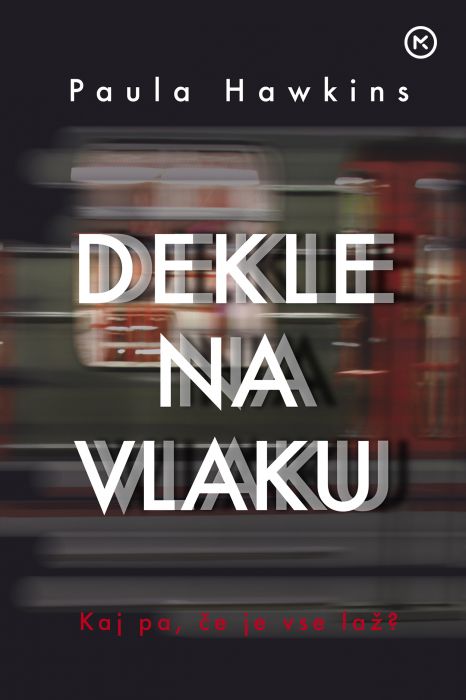 Paula Hawkins: Dekle na vlaku