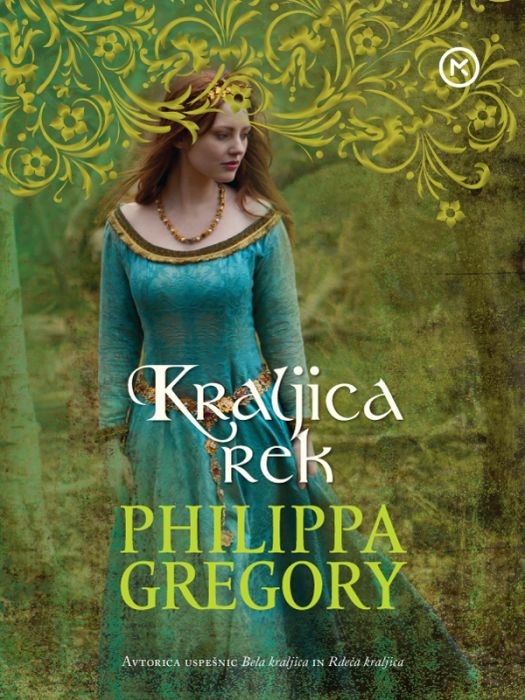 Phillippa Gregory: Kraljica rek