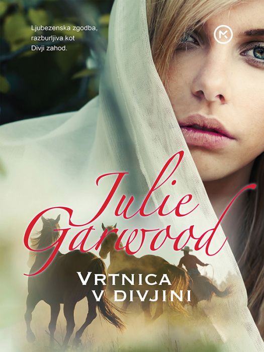 Julie Garwood: Vrtnica v divjini