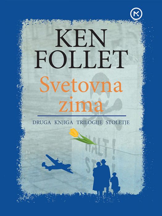 Ken Follett: Svetovna zima