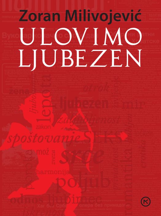 Zoran Milivojević: Ulovimo ljubezen