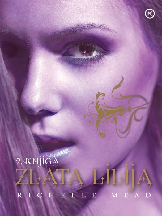 Richelle Mead: Zlata lilija