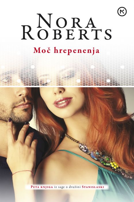 Nora Roberts: Moč hrepenenja