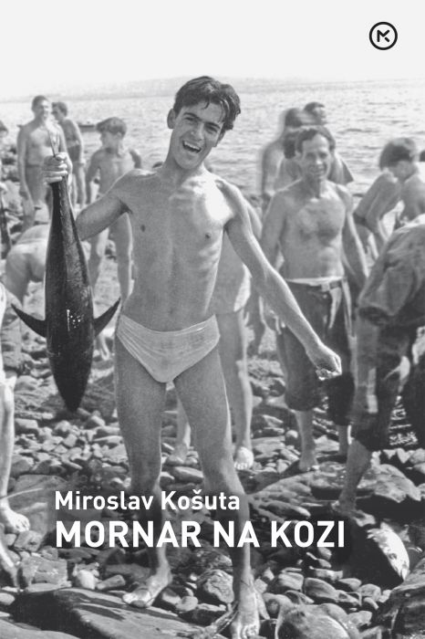 Miroslav Košuta: Mornar na kozi