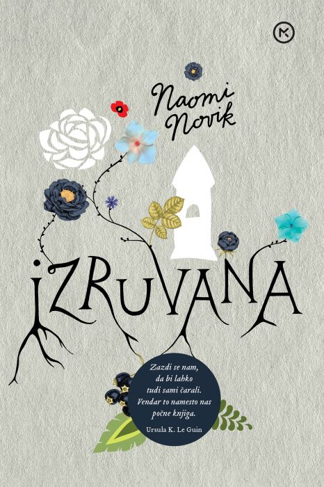 Naomi Novik: Izruvana