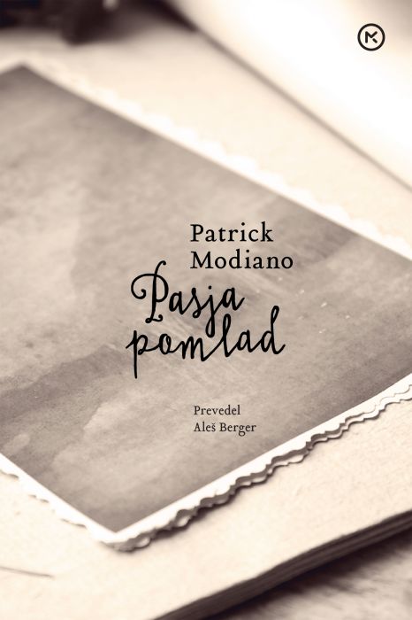 Patrick Modiano: Pasja pomlad