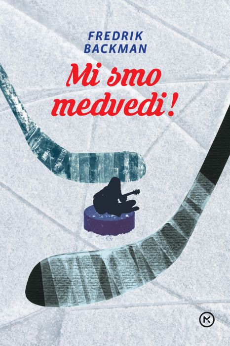 Fredrik Backman: Mi smo medvedi!