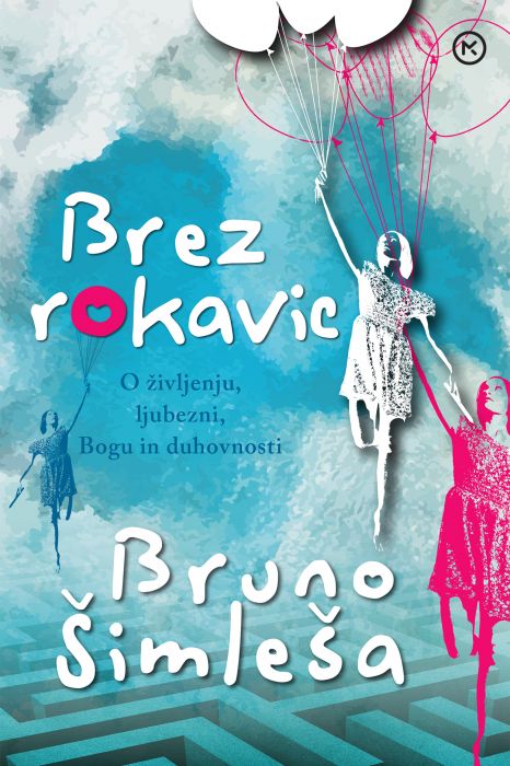 Bruno Šimleša: Brez rokavic