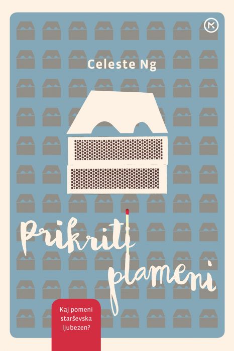 Celeste Ng: Prikriti plameni