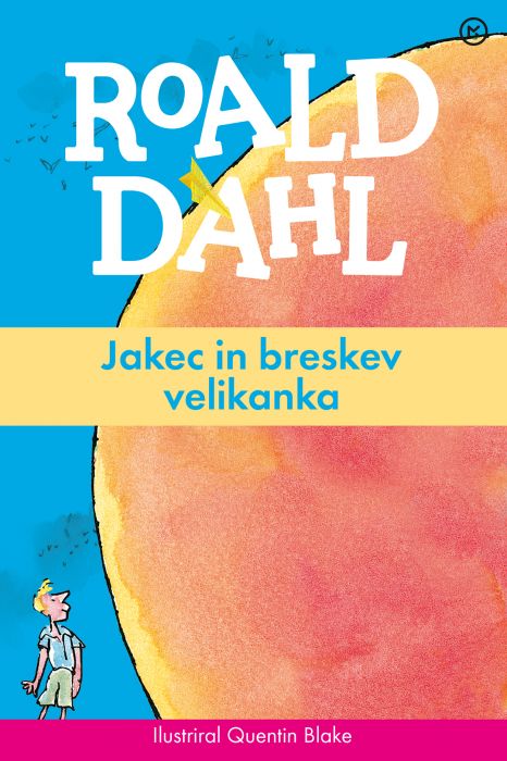 Roald Dahl: Jakec in breskev velikanka