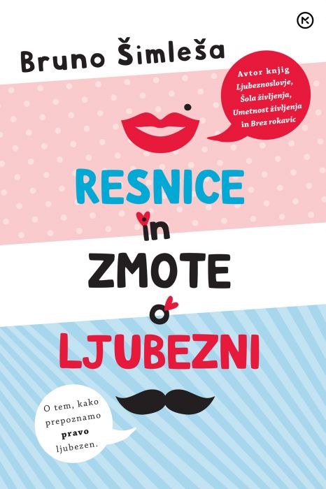 Bruno Šimleša: Resnice in zmote o ljubezni