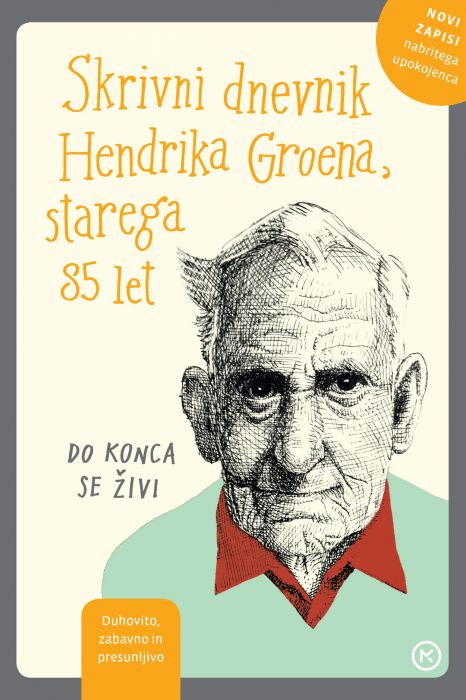 Hendrik Groen: Skrivni dnevnik Hendrika Groena, starega 85 let
