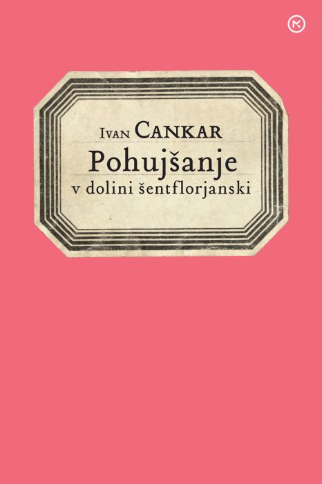 Ivan Cankar: Pohujšanje v dolini šentflorjanski