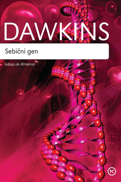 Richard Dawkins: Sebični gen