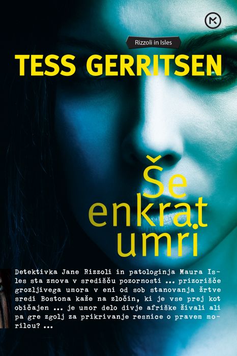 Tess Gerritsen: Še enkrat umri