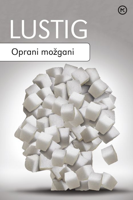 Robert H. Lustig: Oprani možgani