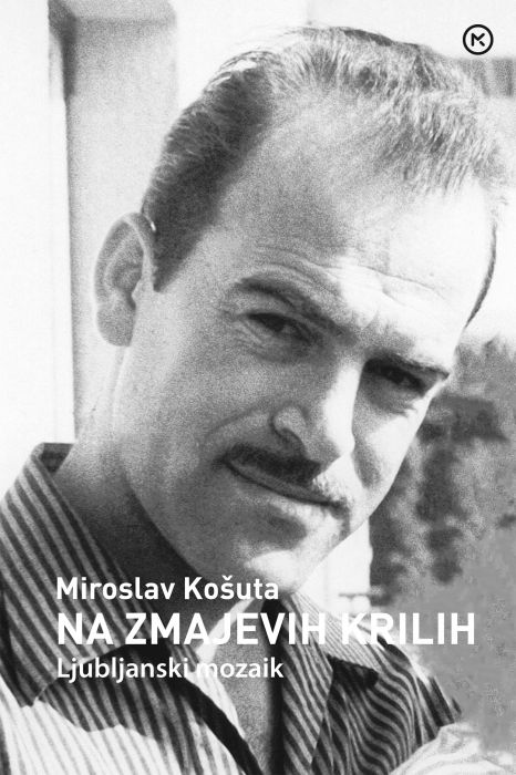 Miroslav Košuta: Na zmajevih krilih