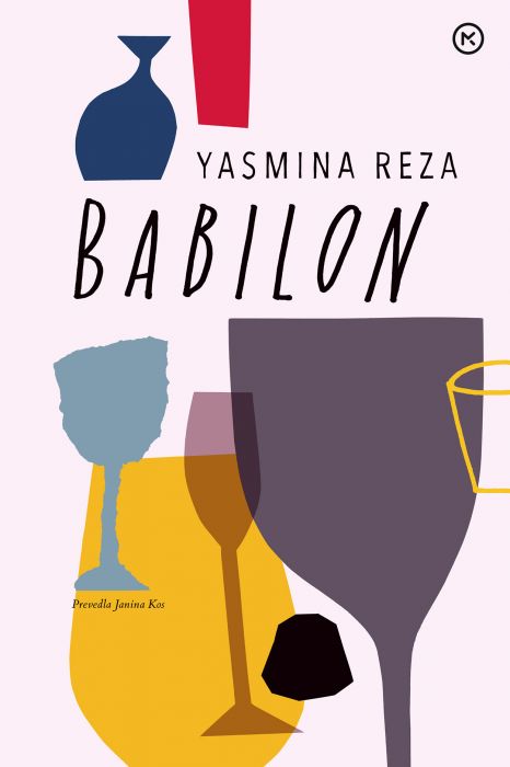 Yasmina Reza: Babilon