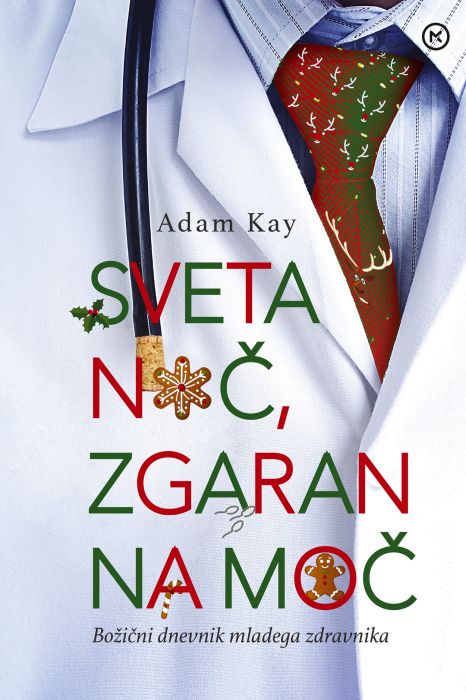 Adam Kay: Sveta noč, zgaran na moč