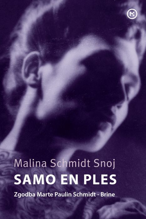 Malina Schmidt Snoj: Samo en ples