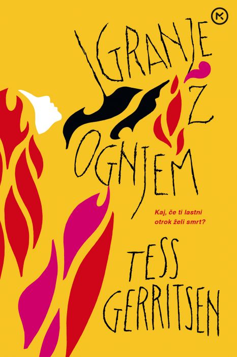 Tess Gerritsen: Igranje z ognjem