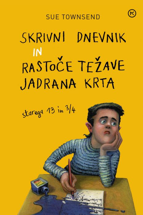 Sue Townsend: Skrivni dnevnik in Rastoče težave Jadrana Krta starega 13 in 3/4