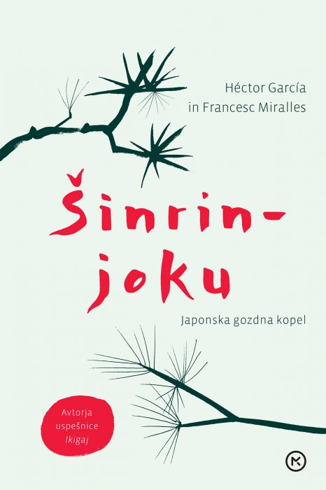 Héctor García, Francesc Miralles: Šinrin-joku: japonska gozdna kopel