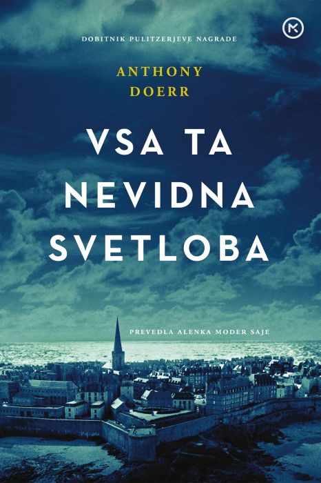 Anthony Doerr: Vsa ta nevidna svetloba