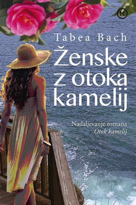 Tabea Bach: Ženske z otoka kamelij