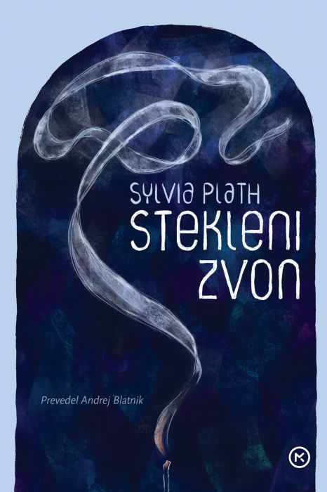 Sylvia Plath: Stekleni zvon