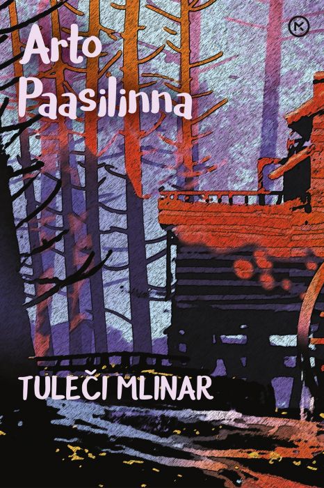 Arto Paasilinna: Tuleči mlinar