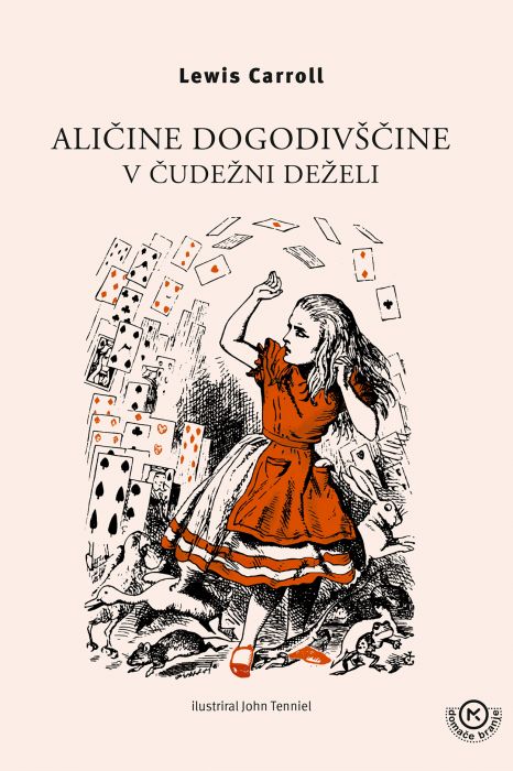 Lewis Carroll: Aličine dogodivščine v čudežni deželi