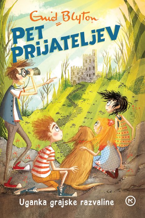 Enid Blyton: Pet prijateljev: Uganka grajske razvaline