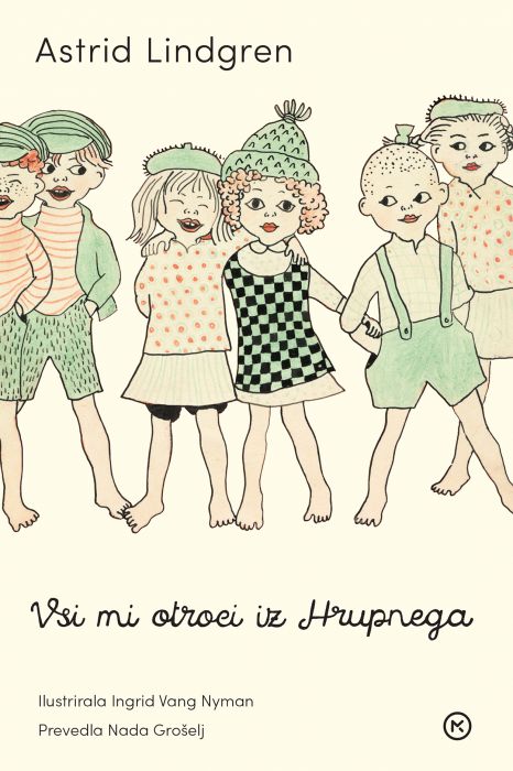 Astrid Lindgren: Vsi mi otroci iz Hrupnega