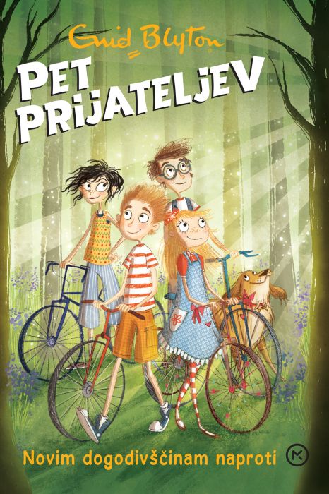 Enid Blyton: Pet prijateljev: Novim dogodivščinam naproti